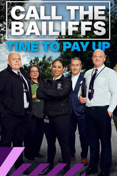 Call the Bailiffs Time to Pay Up - Season 2