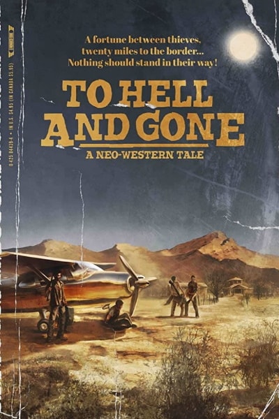 To Hell and Gone