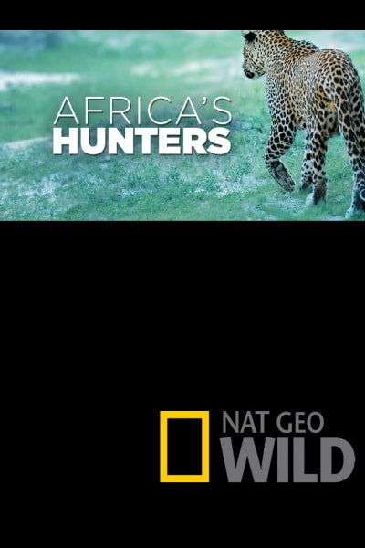 Africas Hunters - Season 1