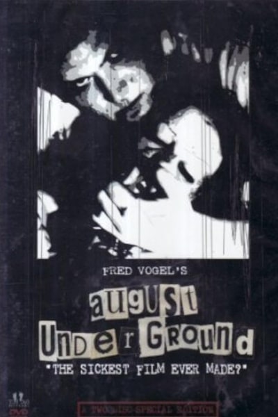 August Underground