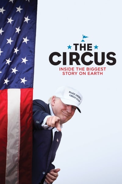 The Circus: Inside the Greatest Political Show on Earth - Season 4