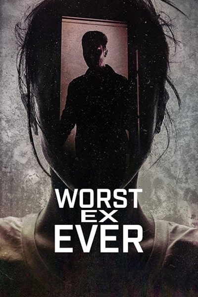 Worst Ex Ever - Season 1