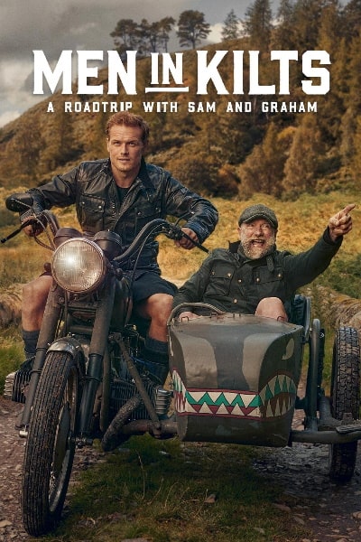 Men in Kilts: A Roadtrip with Sam and Graham - Season 1