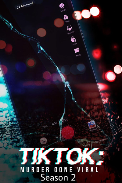 TikTok: Murder Gone Viral - Season 2