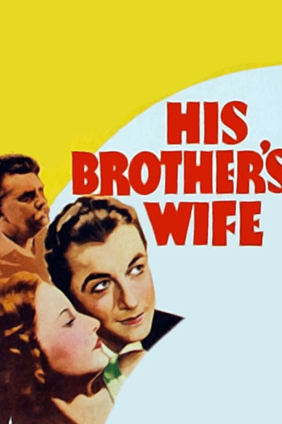 His Brothers Wife