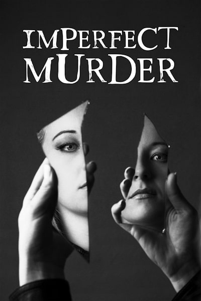 Imperfect Murder - Season 3