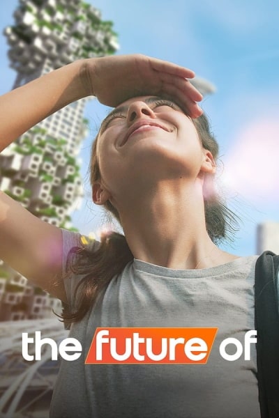 The Future Of - Season 1