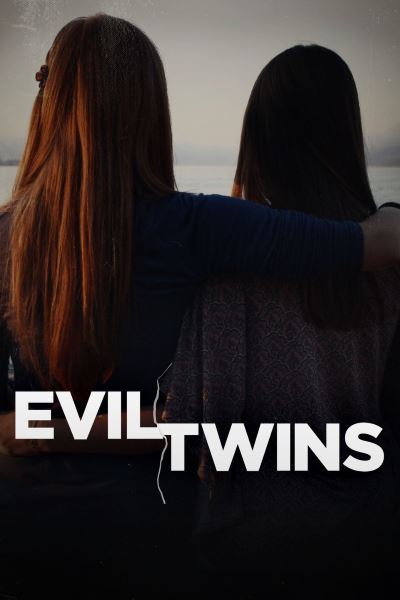 Evil Twins - Season 5