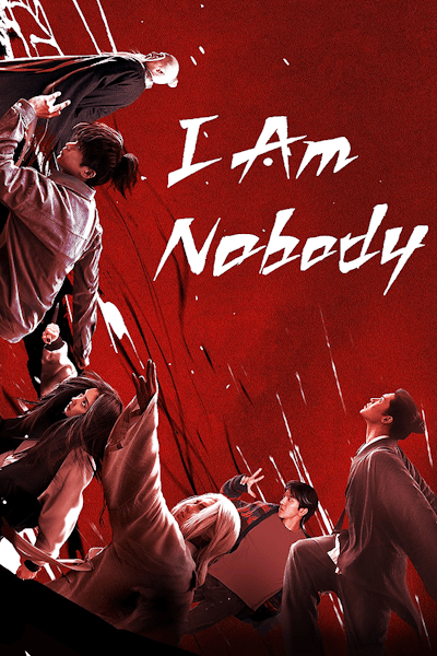 I Am Nobody (Yi ren zhi xia) - Season 1