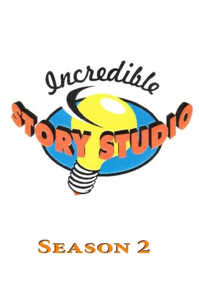 Incredible Story Studio - Season 2