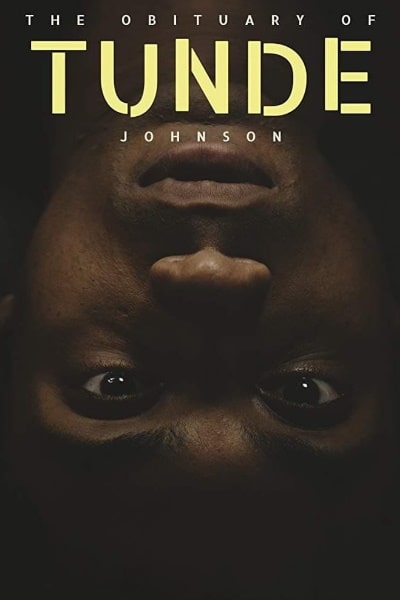 The Obituary of Tunde Johnson