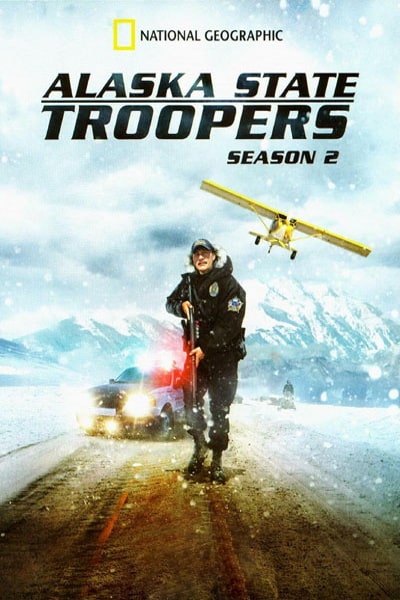 Alaska State Troopers - Season 2