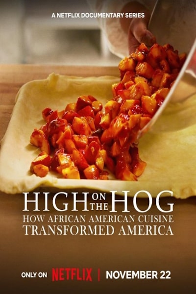 High on the Hog: How African American Cuisine Transformed America - Season 2