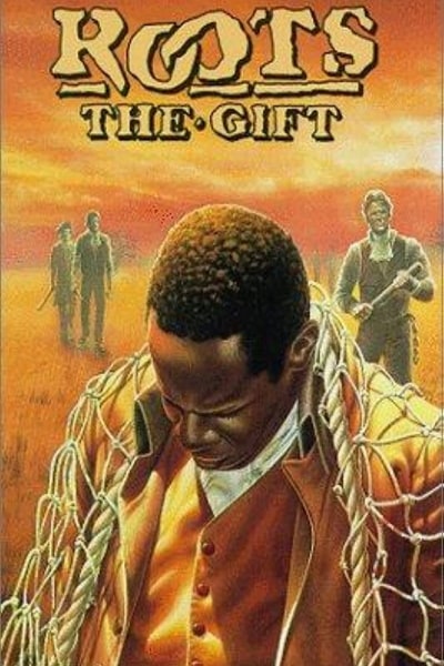 Roots: The Gift