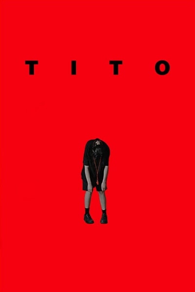 Tito&nbsp;(2019)