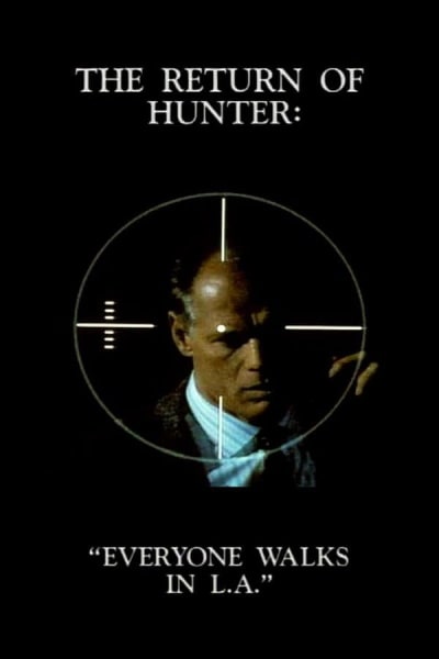 The Return of Hunter: Everyone Walks in L.A. (The Return of Hunter)