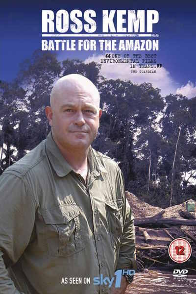 Ross Kemp: Battle for the Amazon - Season 1