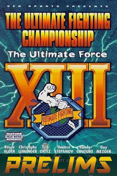 UFC 13: The Ultimate Force