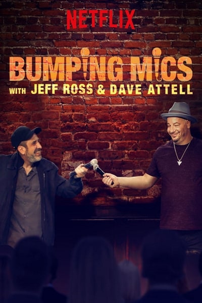 Bumping Mics with Jeff Ross & Dave Attell - Season 1