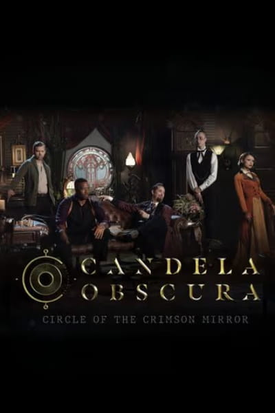Candela Obscura - Season 4