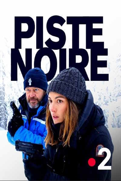 Piste noire - Season 1