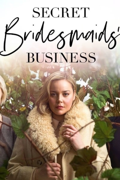 Secret Bridesmaids Business - Season 1