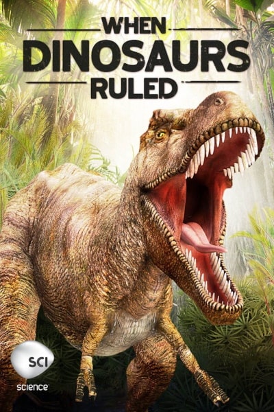 When Dinosaurs Ruled - Season 1