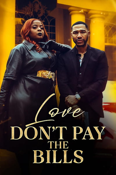 Love Dont Pay the Bills - Season 1