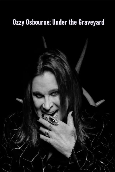Ozzy Osbourne: Under the Graveyard