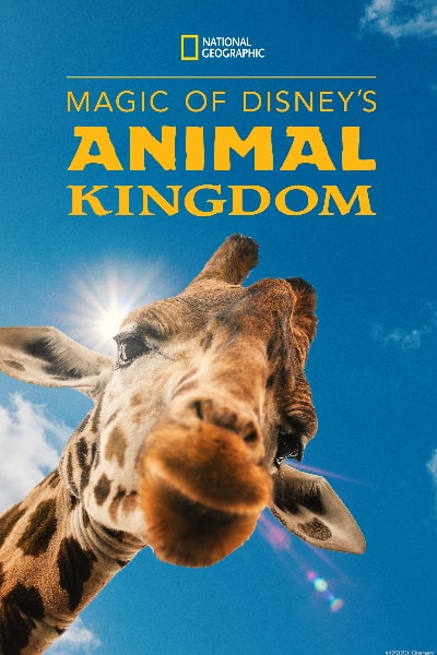 Magic of Disneys Animal Kingdom - Season 1